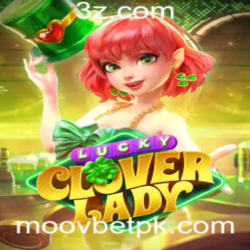 Descubra o Fascinante Mundo do LuckyCloverLady no Moovbet